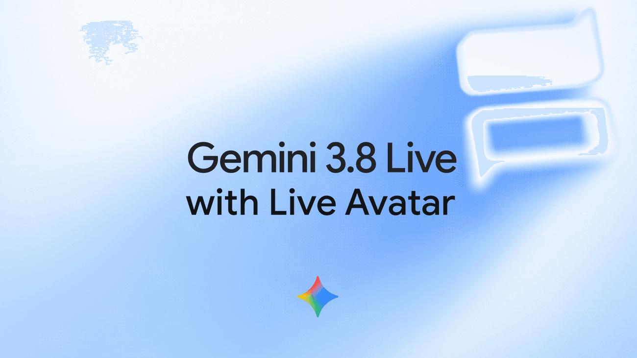 Google DeepMind 發表 Gemini 3.8 Live with Live Avatar：具備即時視覺化身與背景任務處理能力的企業級 AI 代理
